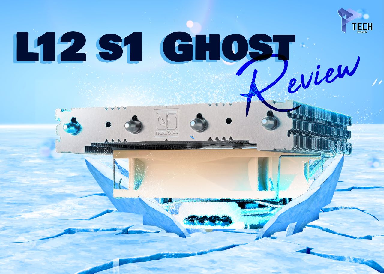 مراجعة المبرد الهوائي Noctua NH-L12 S1 Ghost